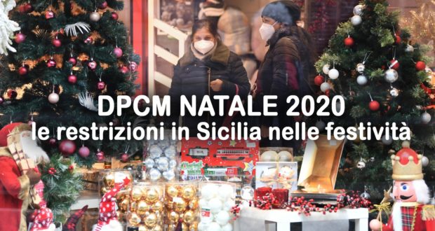 Nuovo Dpcm Ecco Le Restrizioni In Sicilia Durante Le Festivita Nataliziesiracusalive It Srlive It